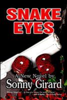 Snake Eyes 0982169612 Book Cover
