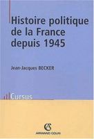 Histoire Politique de La France Depuis 1945 2200330189 Book Cover