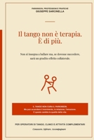 Il tango non è una terapia. È di più: Scienza, esperienza e metodo per dare un nuovo ritmo alla vita con il Parkinson (Parkinson e dintorni) (Italian Edition) B0H7RFXX26 Book Cover