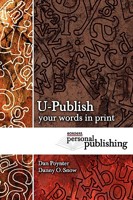 U-Publish.com: How Individual Writers Can Now Effectively Compete with the Giants of the Publishing Industry 1588320022 Book Cover