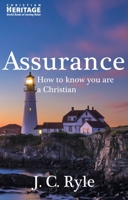 Assurance: How to Know you are a Christian 1871676053 Book Cover