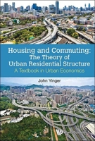 Housing & Commuting the Theory 9813206667 Book Cover