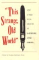 This Strange, Old World: And Other Book Reviews by Katherine Anne Porter 0820313319 Book Cover