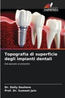 Topografia di superficie degli impianti dentali (Italian Edition) 6209454038 Book Cover