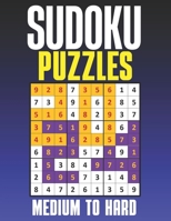 SUDOKU PUZZLES: Medium & Hard Sudoku Puzzles | Suduko Books for Adults with Full solutions. B0CLK1F5HB Book Cover