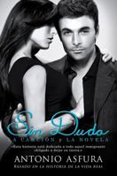 Sin Duda: La Cancion y La Novela 0985822309 Book Cover