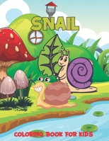 Snail Coloring Book For Kids: Cute Snail Coloring Pages for Girls and Boys, Coloring Book for Children of All Ages, Gift for Girls, Volume-02 B097BG2KNF Book Cover