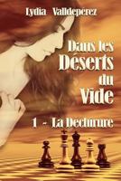 Dans les déserts du vide 1500975311 Book Cover