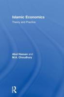 Islamic Economics: Theory and Practice 1138362417 Book Cover