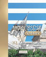 Pr�ctica Dibujo [Color] - XL Libro de ejercicios 43: Aquisgr�n 1073664430 Book Cover