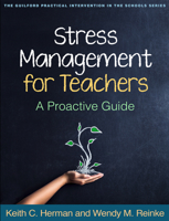 Stress Management for Teachers: A Proactive Guide 1462517986 Book Cover