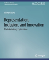 Representation, Inclusion, and Innovation: Multidisciplinary Explorations 3031010930 Book Cover