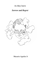 As they leave sorrow and regret 1713368439 Book Cover