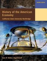 History of the American Economy (Csun Custom) 12th Edition 1285924282 Book Cover