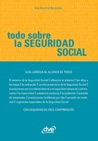 Todo sobre la seguridad social (Spanish Edition) 1644611503 Book Cover