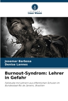 Burnout-Syndrom: Lehrer in Gefahr (German Edition) 6209005764 Book Cover