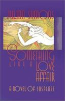 Something Like a Love Affair 0446401927 Book Cover