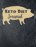 Keto Diet Journal: Macros and Meal Tracking, Monthly, 90 Days, Yearly Keto Day Tracker, Track Your Progress and Accomplished Goals 1088824889 Book Cover