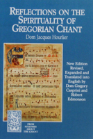 Reflections on the Spirituality of Gregorian Chant (From Solesmes about the Chant) 1557250960 Book Cover