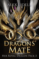 Dragons' Mate: Dragon Romantasy (Her Royal Dragon Pack) B0HMKD32PL Book Cover