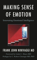 Making Sense of Emotion: Innovating Emotional Intelligence 144227588X Book Cover
