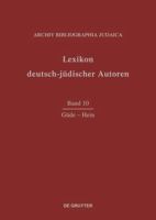 Lexikon deutsch-jÃ¼discher Autoren: Vol 10: Guede-Hein 359822690X Book Cover