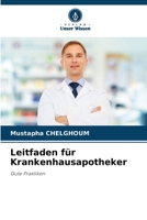 Leitfaden für Krankenhausapotheker (German Edition) 6208274133 Book Cover