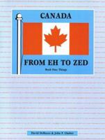 Canada From Eh to Zed: Book One Things (Canada from Eh to Zed) 1895451124 Book Cover