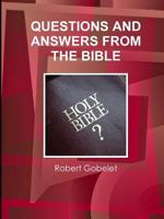 Questions and Answers from the Bible 1365090361 Book Cover