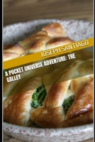 A Pocket Universe Adventure: The Galley (Gate of Aesir) B0GK9FK232 Book Cover