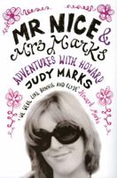 Mr Nice & Mrs Marks: Adventures with Howard 009190918X Book Cover