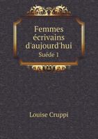 Femmes Ecrivains D'Aujourd'hui Suede 1 5519002703 Book Cover