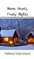 Warm Hearts, Frosty Nights 9916909563 Book Cover