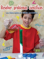 Resolver problemas cientificos: Solving Science Questions 162717267X Book Cover