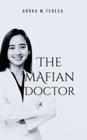 The Mafian Doctor: A betrayal classic 7962456248 Book Cover