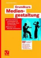 Grundkurs Mediengestaltung: Praxisorientierte Lerneinheiten F R Compositing, Paint Und Animation Realisiert Mit Discreet Combustion 352805901X Book Cover