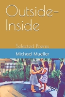 Outside–Inside: Selected Poems B0GW7C794J Book Cover