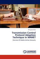 Transmission Control Protocol Adaption Technique in MANET: Overview Of Mobile Ad-Hoc Networks 3659148229 Book Cover