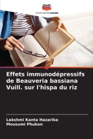 Effets immunodépressifs de Beauveria bassiana Vuill. sur l'hispa du riz (French Edition) 6207729374 Book Cover