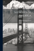 Sketches of America 1021420603 Book Cover