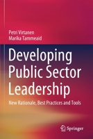 Developing Public Sector Leadership: New Rationale, Best Practices and Tools 3030423131 Book Cover