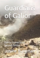 Guardians of Galior: Family Connections Second Edition B09TF69QXH Book Cover