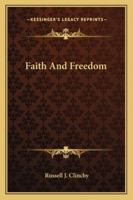 Faith And Freedom 1432582984 Book Cover