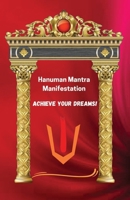 Hanuman Mantra Manifestation Journal 9359896152 Book Cover