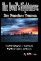 The Devil's Nightmare: San Francisco Tremors 1539085252 Book Cover