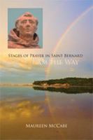 I Am the Way: Stages of Prayer in Saint Bernard 0879070285 Book Cover