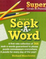 Super Grab a Pencil Book of Seek-A-Word 0884864812 Book Cover
