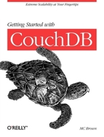 Getting Started with CouchDB 1449307558 Book Cover