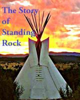 The Story of Standing Rock 1946785032 Book Cover