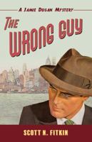 The Wrong Guy 1944733205 Book Cover